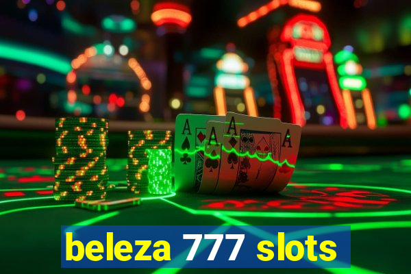 beleza 777 slots